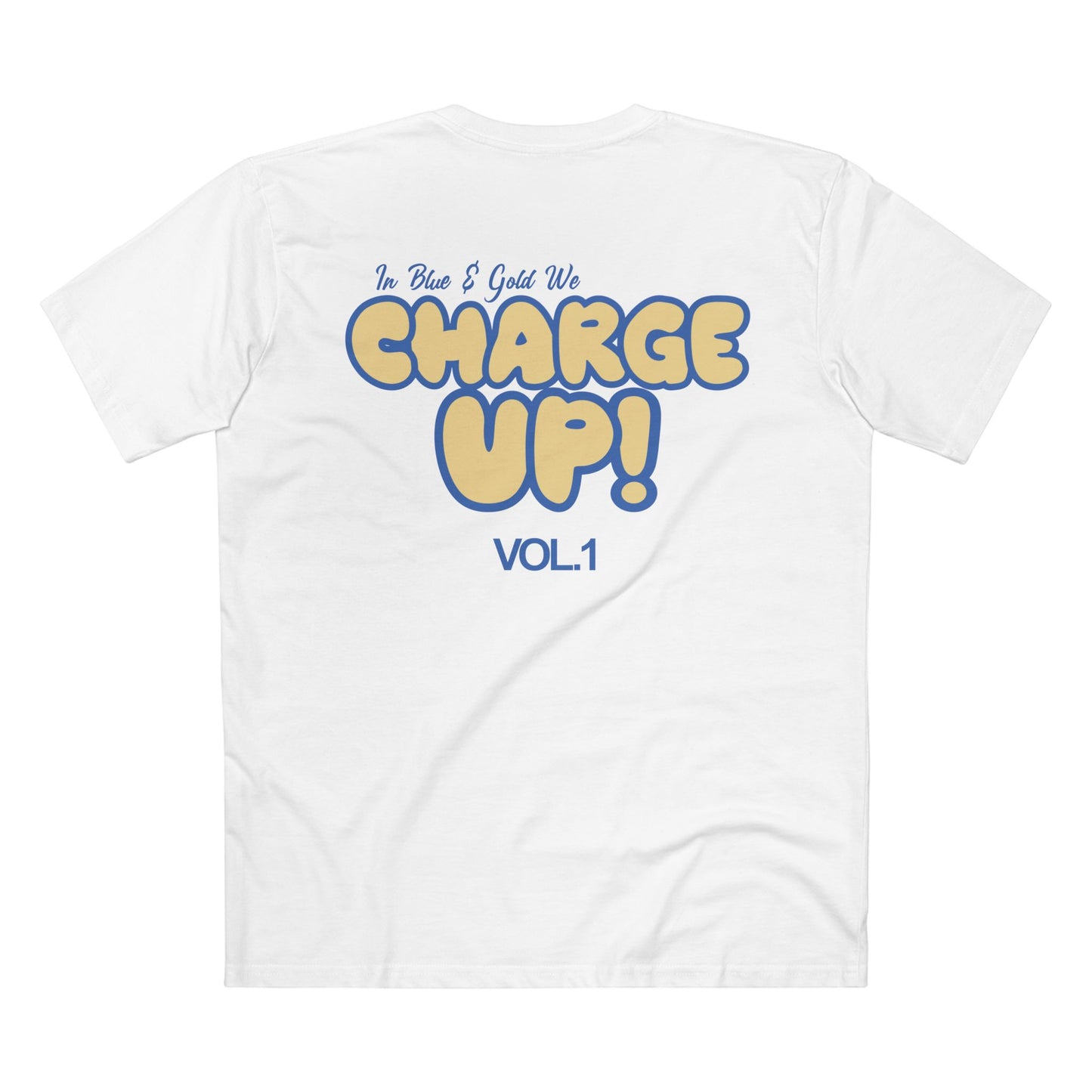 In Blue & Gold We Charge Up Vol. 1 T-Shirt