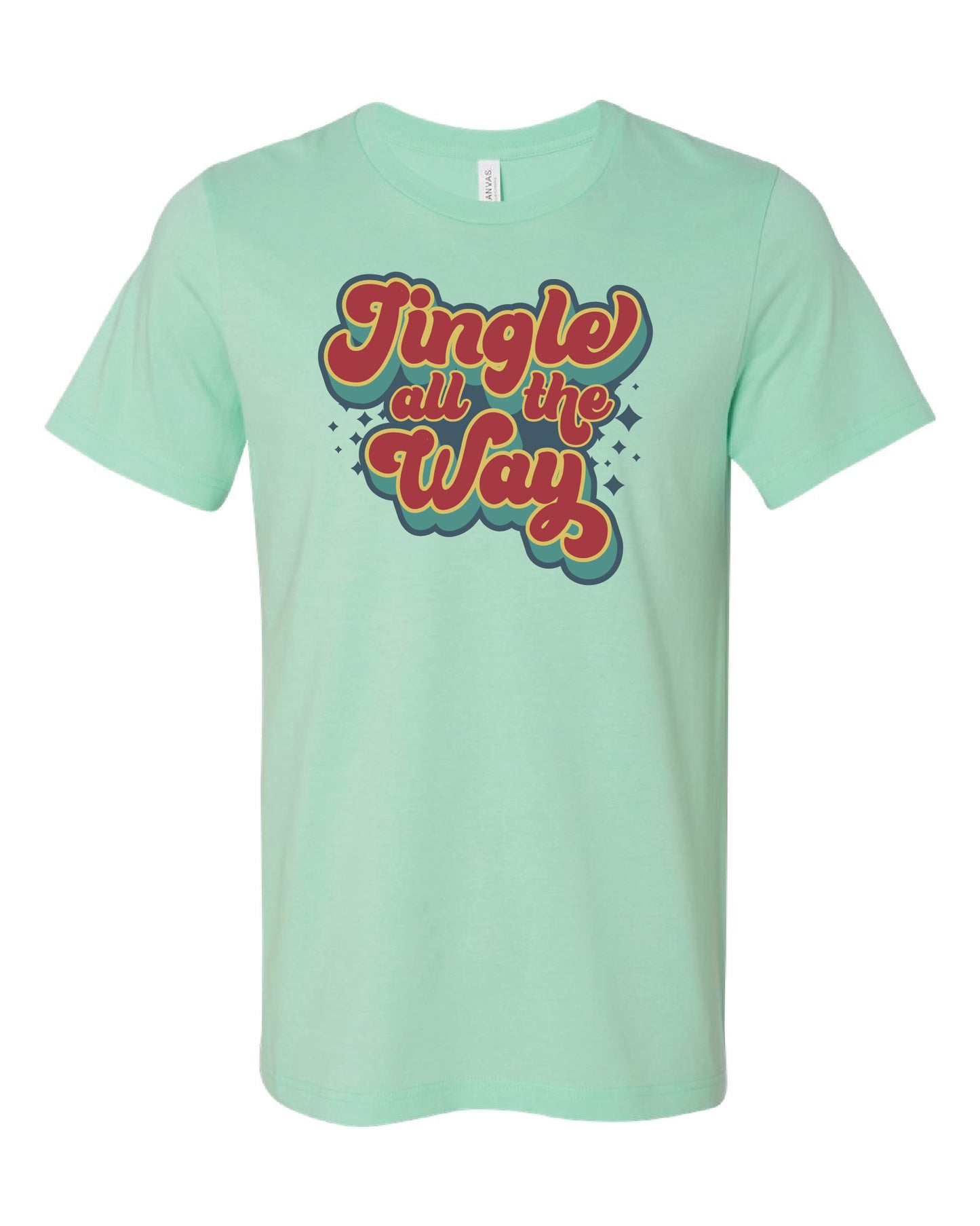 JINGLE ALL THE WAY SHIRT