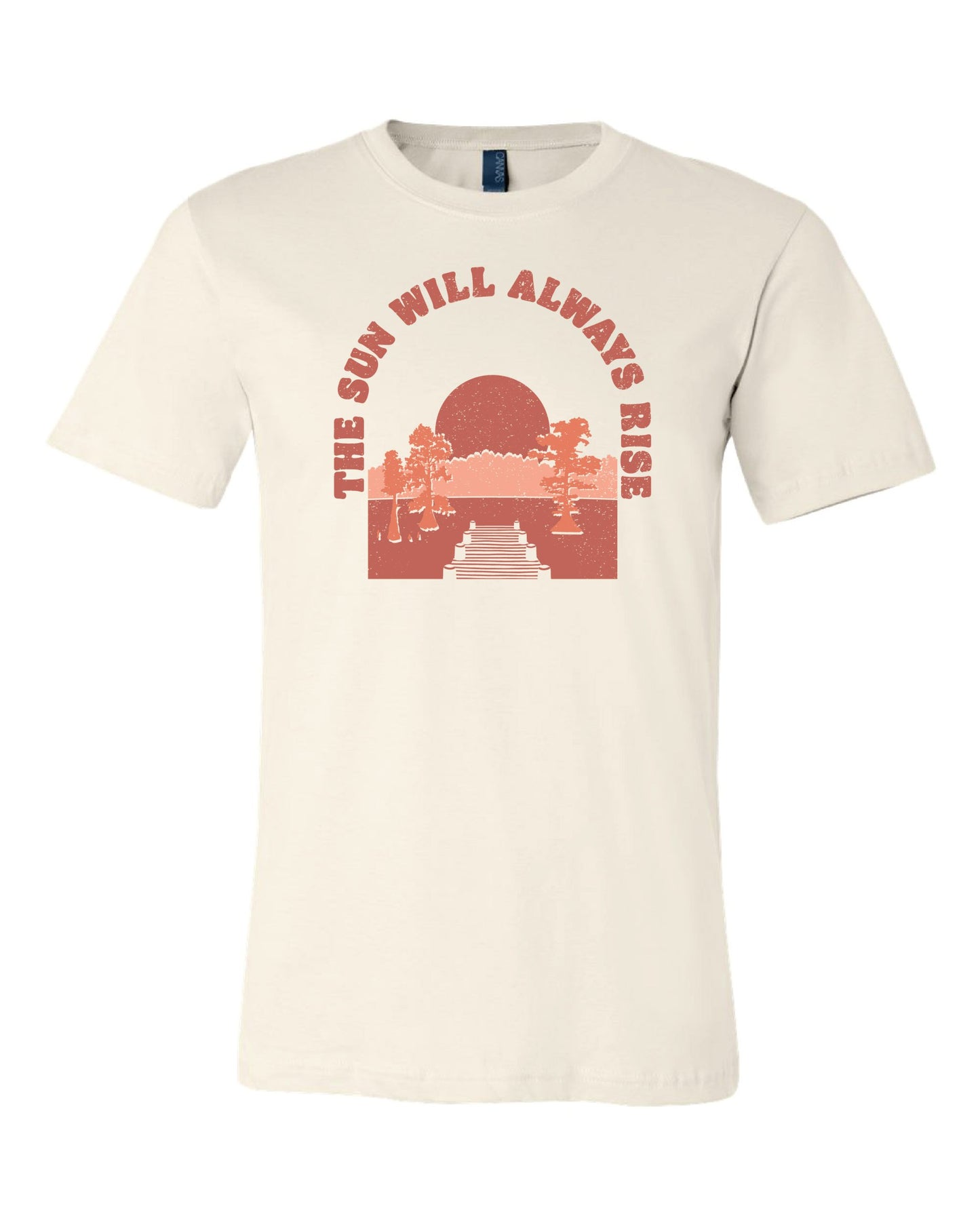 THE SUN WILL ALWAYS RISE