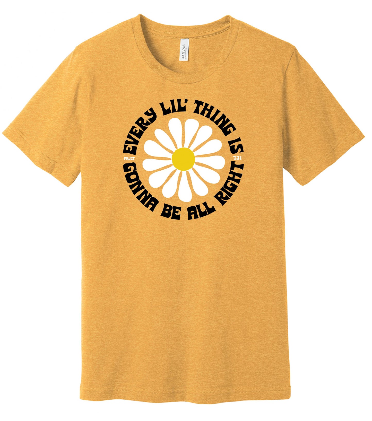 Every Lil' Thing Is Gonna Be All Right Flower T-shirt