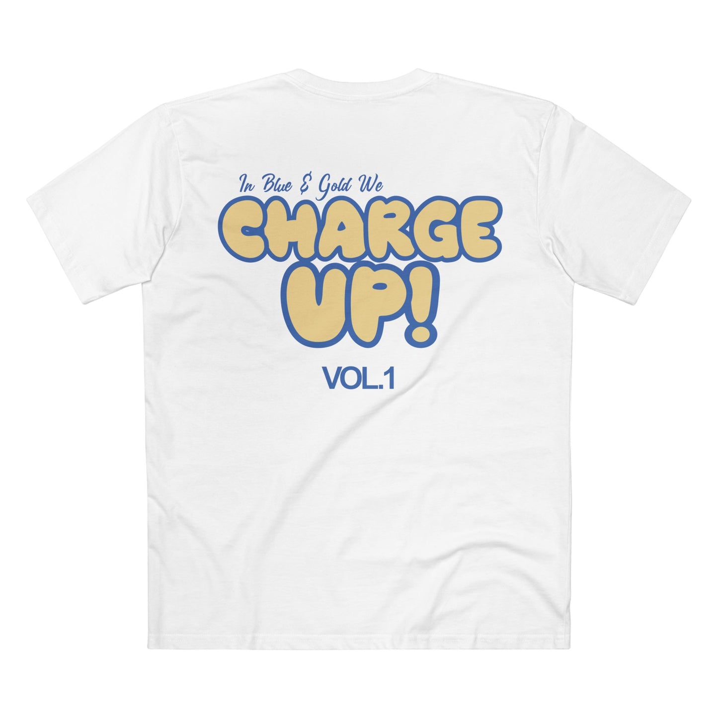 In Blue & Gold We Charge Up Vol. 1 T-Shirt