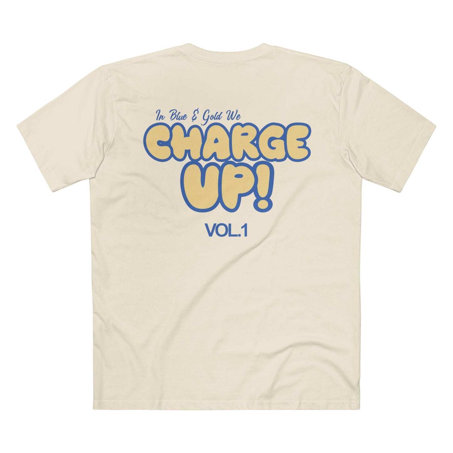 In Blue & Gold We Charge Up Vol. 1 T-Shirt