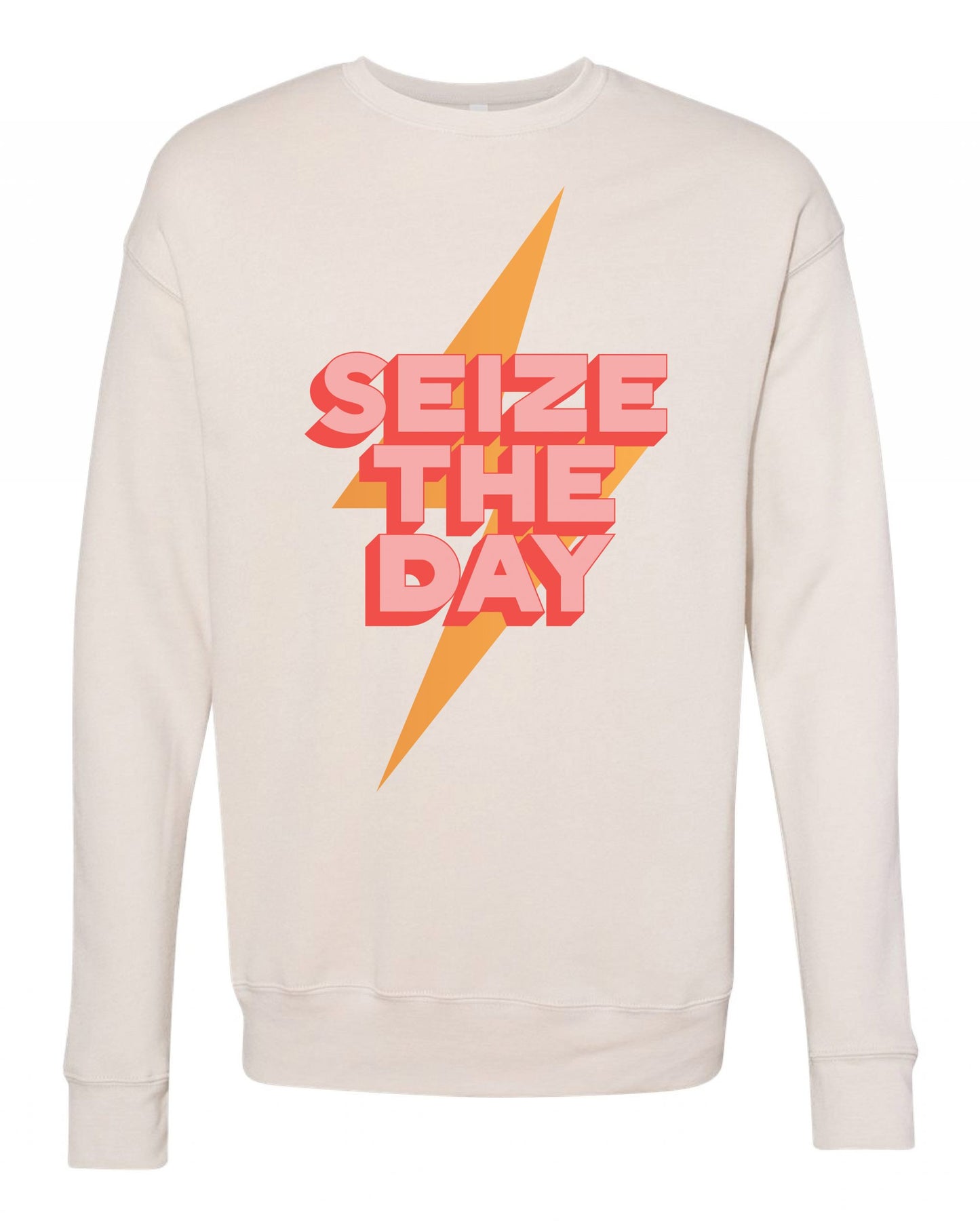 Seize the Day Crew Fleece