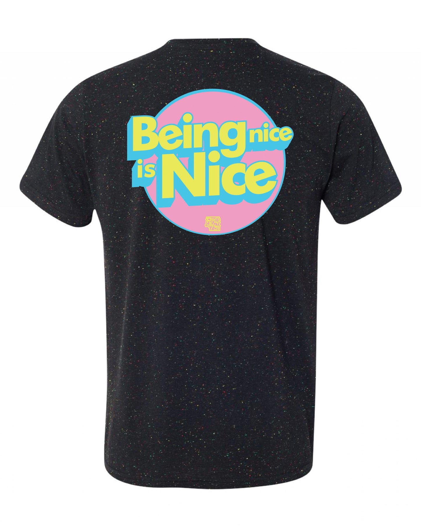 Being Nice is Nice T-shirt